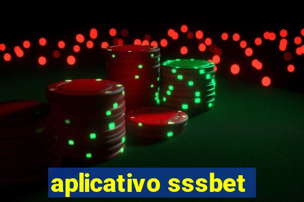 aplicativo sssbet